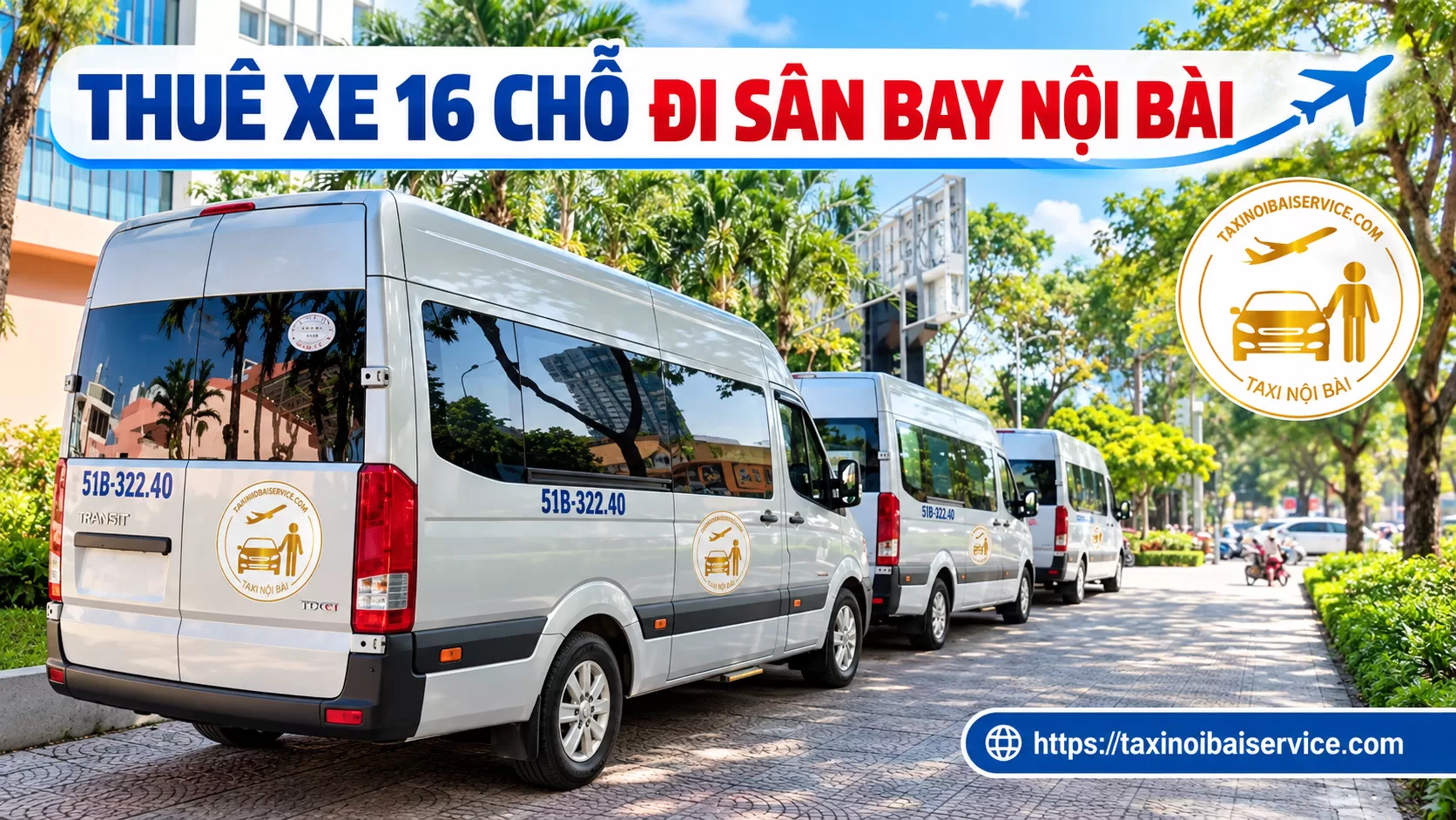 Thuê Xe taxi nội bài 16 chỗ 2 Chiều
