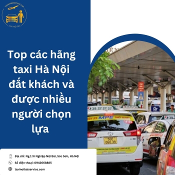 Top 12 Hãng Taxi Hà Nội Uy Tín - An Toàn - Tiết Kiệm Nhất Bạn Cần Biết