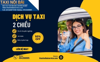 Taxi Nội Bài 2 chiều Giá Rẻ