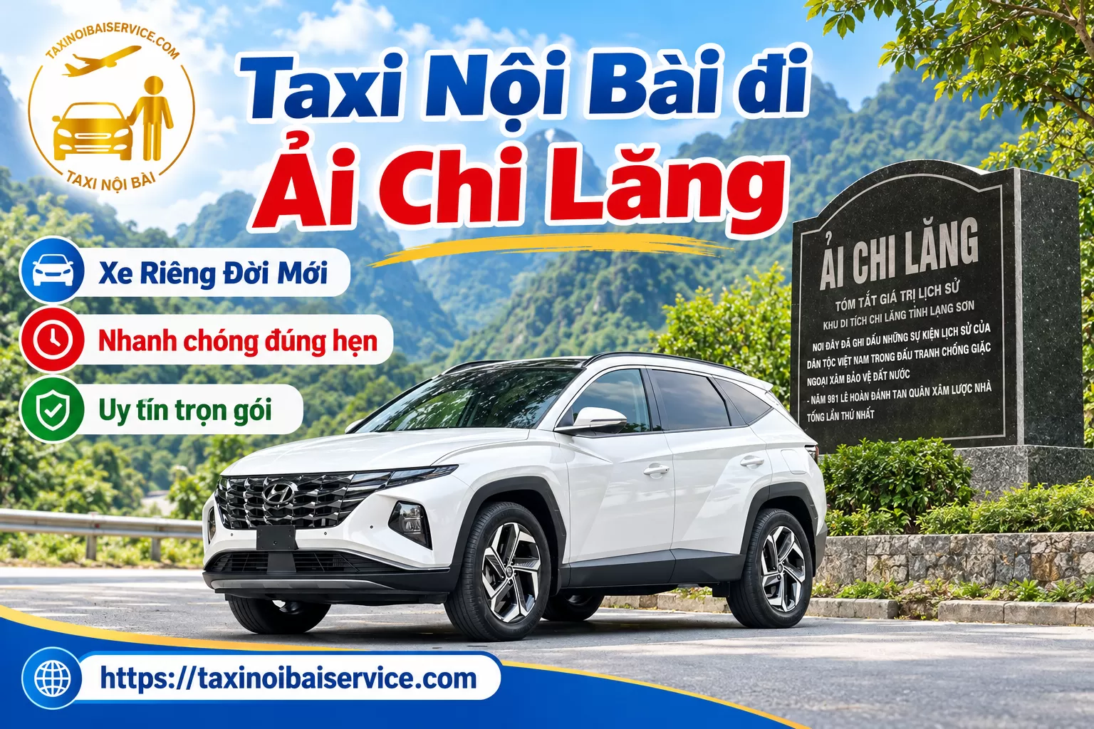 Taxi Nội Bài đi Chi Lăng Lạng Sơn Giá Rẻ