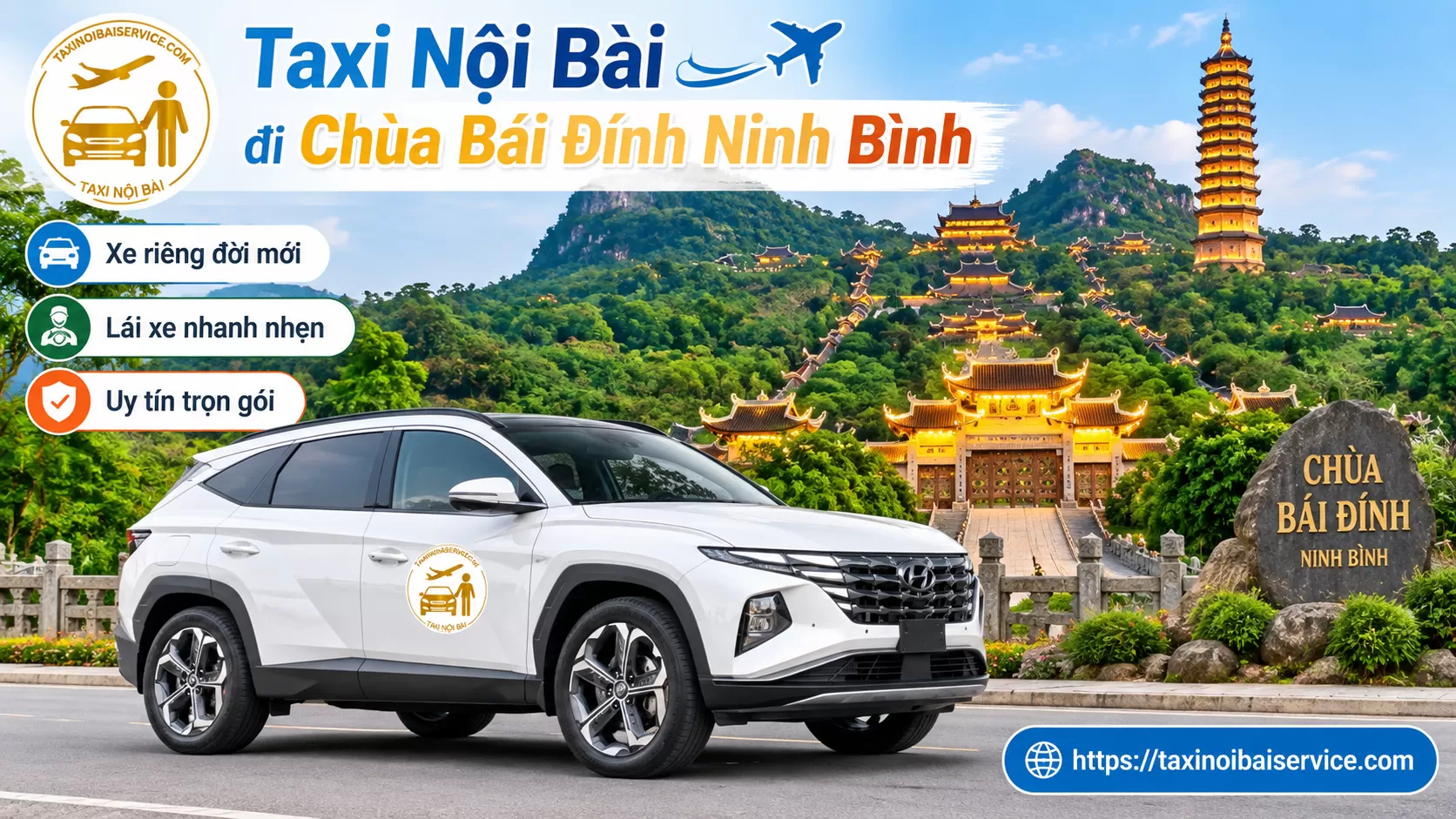 Taxi Nội Bài đi Bái Đính Giá Rẻ