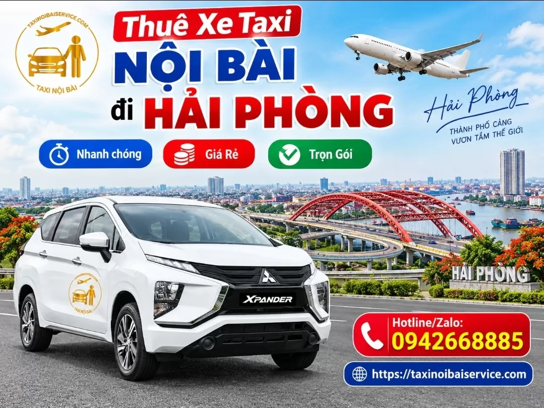 Taxi Nội Bài đi Hải Phòng Giá Rẻ