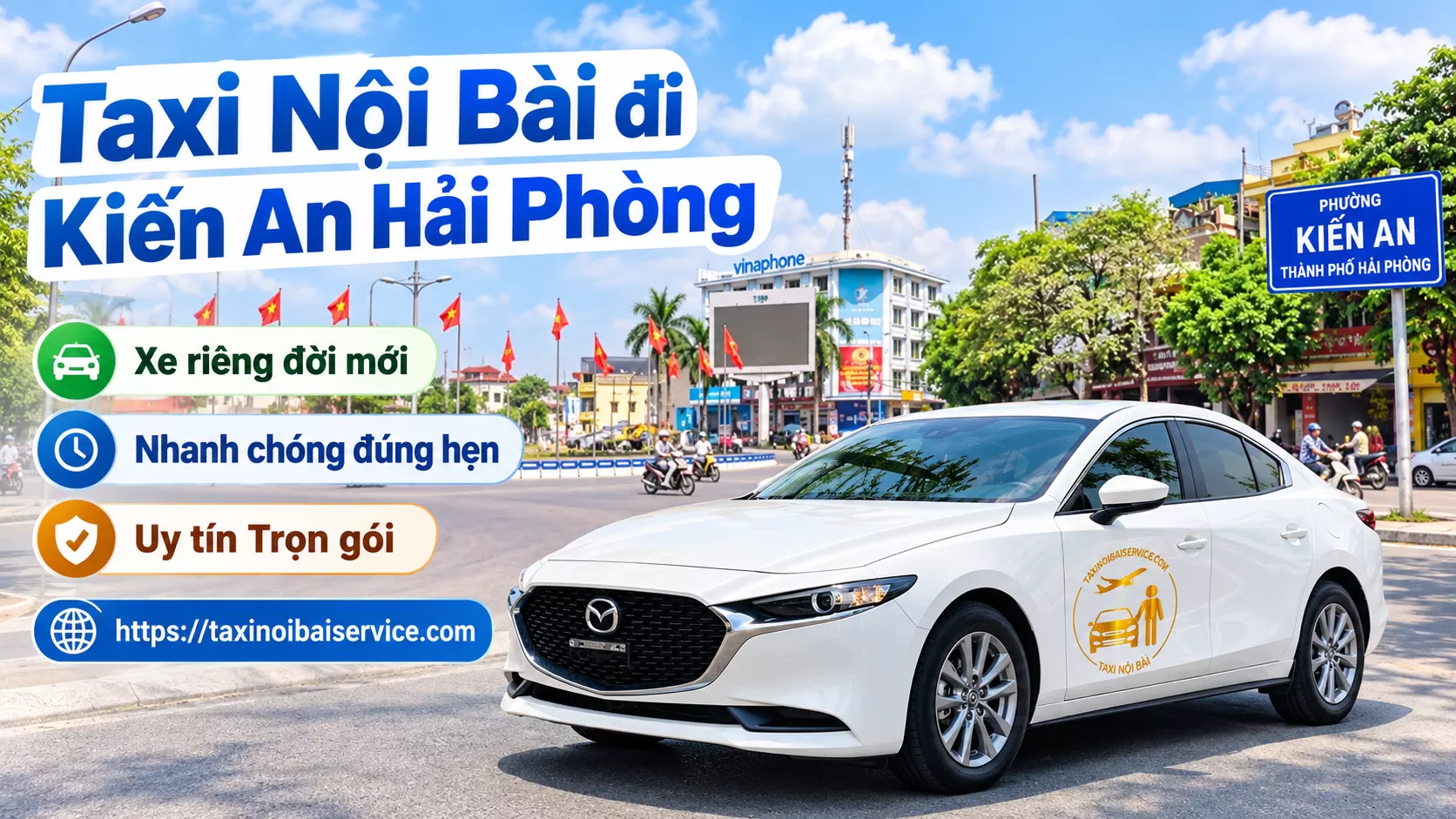 Taxi Nội Bài đi kiến an Hải Phòng trọn gói, ưu đãi lên tới 30%