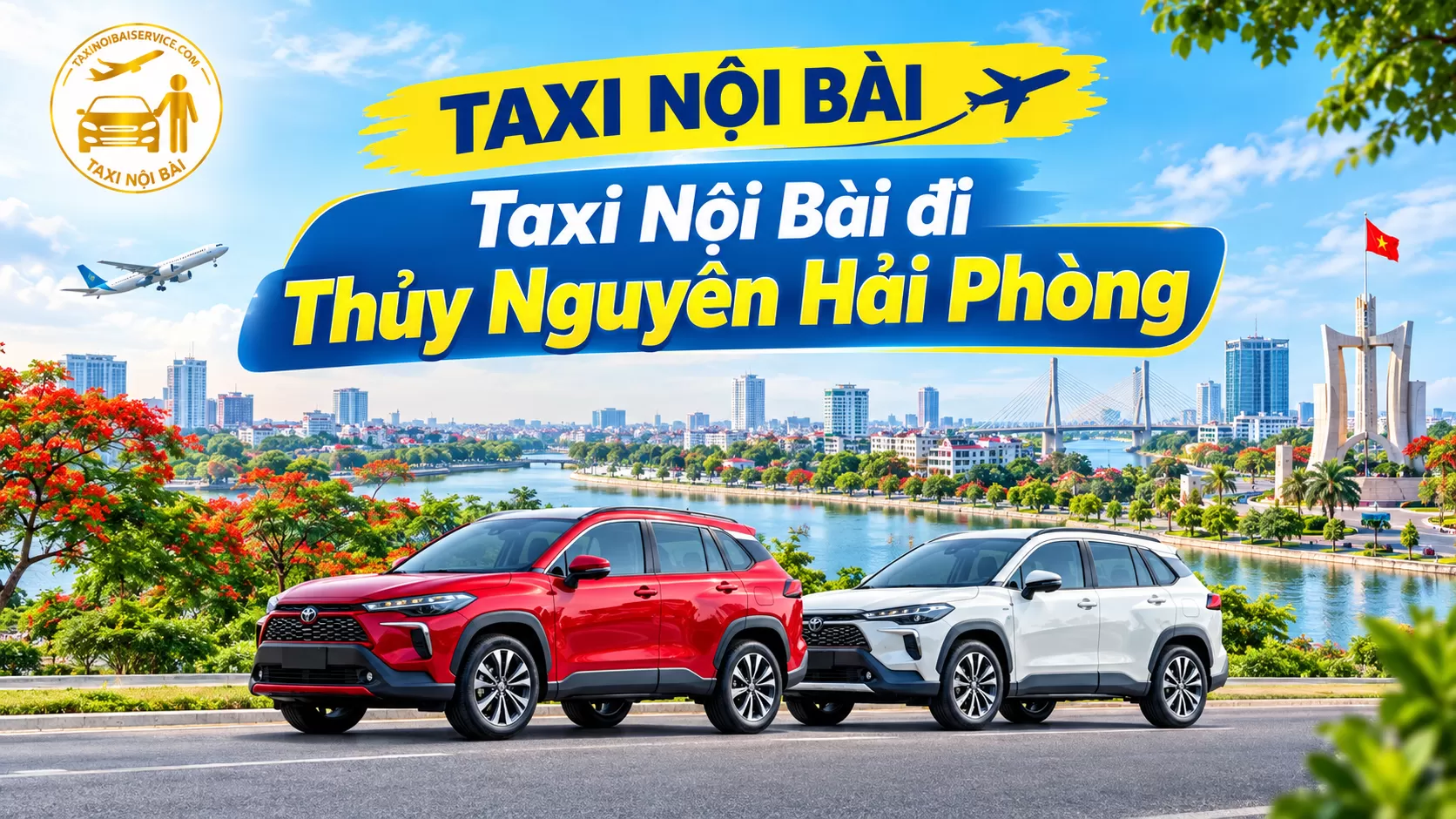Taxi Nội Bài đi Thuỷ Nguyên giá rẻ, phục vụ chuyên nghiệp, uy tín