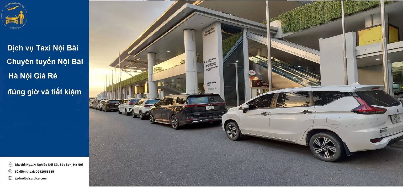 Đặt Hành trình dễ dàng với Dịch vụ Taxi Nội Bài