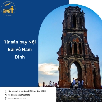 Hướng dẫn di chuyển từ sân bay Nội Bài về Nam Định chi tiết