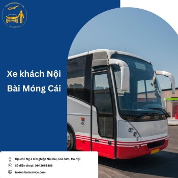 Hướng dẫn Đặt xe từ Nội Bài đi Móng Cái an toàn giá tốt!